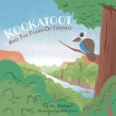 Kookatoot: And The Fears Of Friends