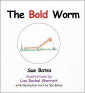 The Bold Worm