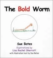 The Bold Worm