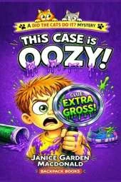 This Case is Oozy: A mystery kids can solve! (4-8)