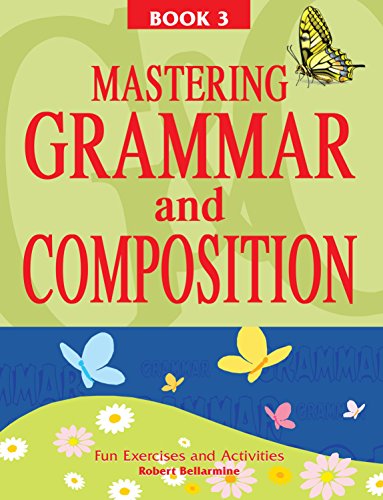 Grammar and Composition: Bk. 3