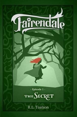 The Secret: Episode 1: Fairendale