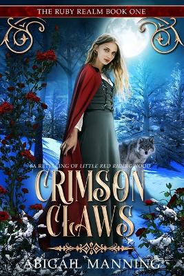Crimson Claws: A Retelling of Little Red Riding Hood