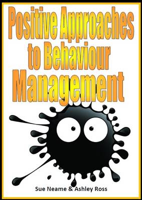 Positive Approaches to Behaviour Management CD-ROM