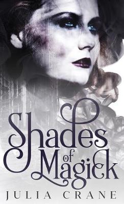 Shades of Magick: Daughters of the Craft