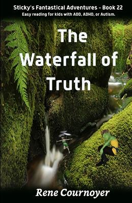 The Waterfall of Truth: Book 22