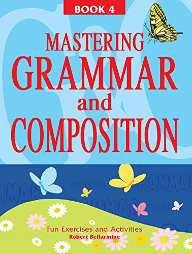 Grammar and Composition: Bk. 4