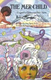 The Mer-child: A Legend for Children and Other Adults