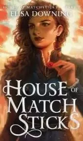 House of Matchsticks
