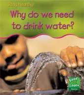 Why do we need to drink water?
