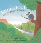 Kookatoot: And The Fears Of Friends
