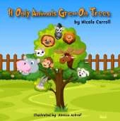 If Only Animals Grew On Trees