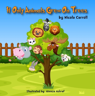 If Only Animals Grew On Trees