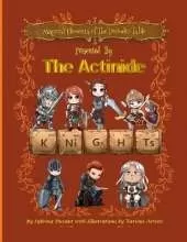 Magical Elements of the Periodic Table Presented By The Actinide Knights
