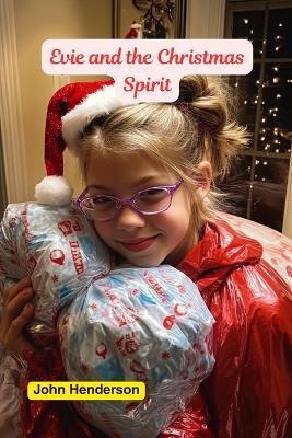 Evie and The Christmas Spirit