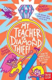 My Teacher is a Diamond Thief!