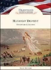 Manifest Destiny: Westward Expansion