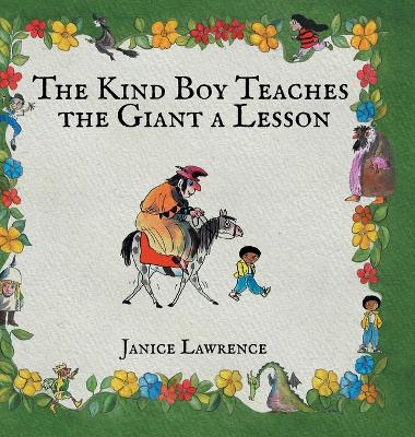 The Kind Boy Teaches the Giant a Lesson: A Kind Boy Adventure About Keeping Promises