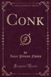 Conk (Classic Reprint)