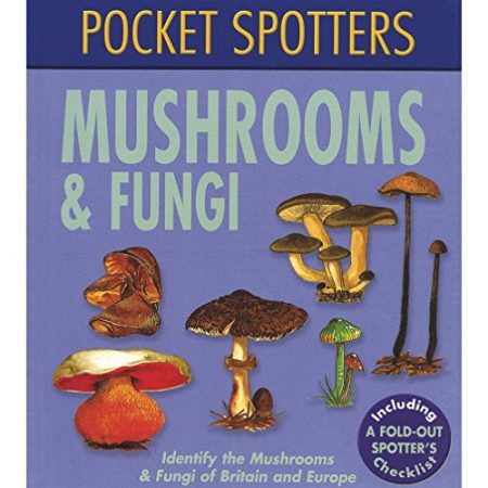 Pocket Spotters: Mushrooms and Fungi