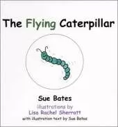The Flying Caterpillar