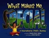 What Makes Me Special: A neurodiverse child's journey