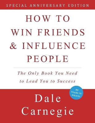 How to Win Friends and Influence People