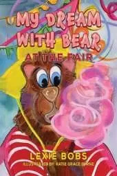 My Dream with Bear: At the Fair