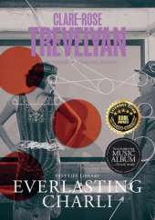 Everlasting Charli: Illustrated