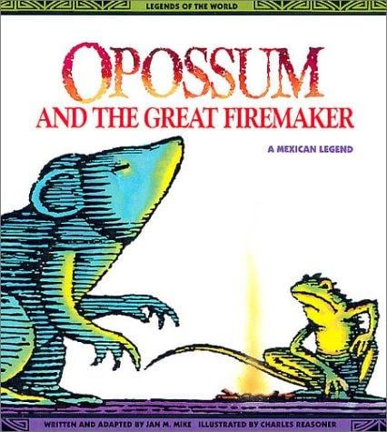 Oppossum and the Great Firemaker