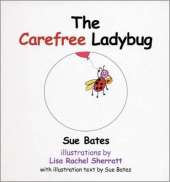 The Carefree Ladybug