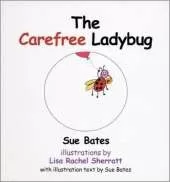 The Carefree Ladybug