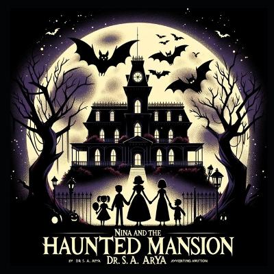 Nina and the Haunted Mansion: A Halloween Adventure