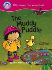 Start Reading: Whatever the Weather: The Muddy Puddle