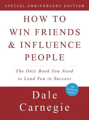 How to Win Friends and Influence People
