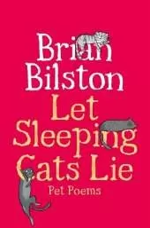 Let Sleeping Cats Lie - Pet Poems