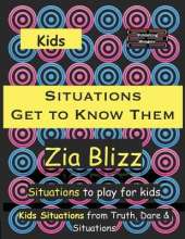 Kids Situations - Get to Know Them