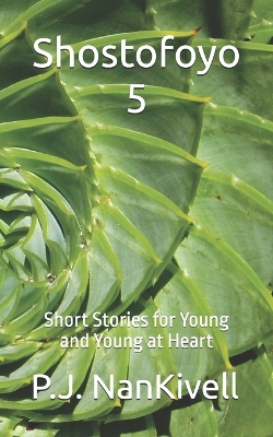 Shostofoyo 5: Short Stories for Young and Young at Heart
