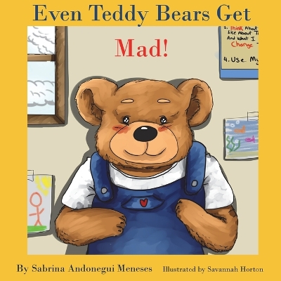 Even Teddy Bears Get Mad!: Anger is Okay