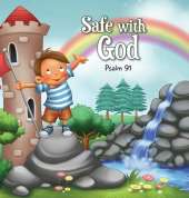 Safe with God: Psalm 91