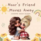 Noor's Friend Moves Away