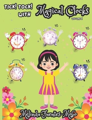 Tick Tock! with Magical Clocks: Time to Get Ready, Lily Dilly!