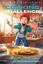 Cooking Challenge: Unlock Your Inner Chef on A Flavourful Adventure