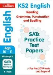 New KS2 SATs English Reading, Grammar, Punctuation and Spelling Practice Papers: For the 2020 Tests