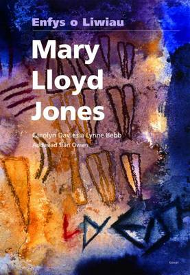 Mary Lloyd Jones: Enfys O Liwiau