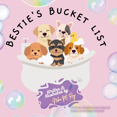 Bestie's Bucket List: A Joyful Adventure About Friendship, Fun, and Making Memories Together