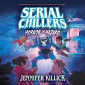 Serial Chillers: Horror in Hazard