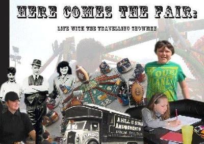 Here Comes the Fair: Life with the Travelling Showmen