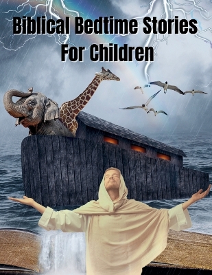 Biblical Bedtime Stories For Children