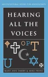 Hearing All the Voices: Multicultural Books for Adolescents